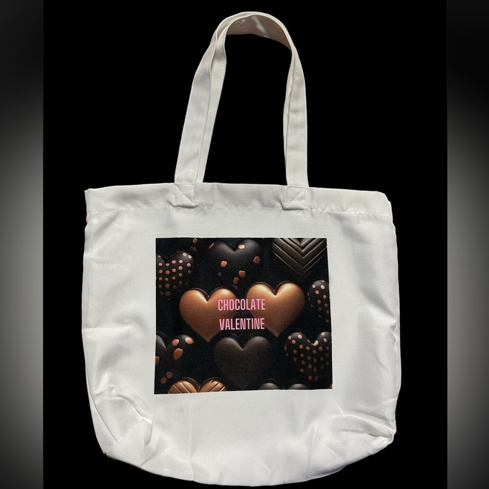 Chocolate is my Valentine custom Tote bag